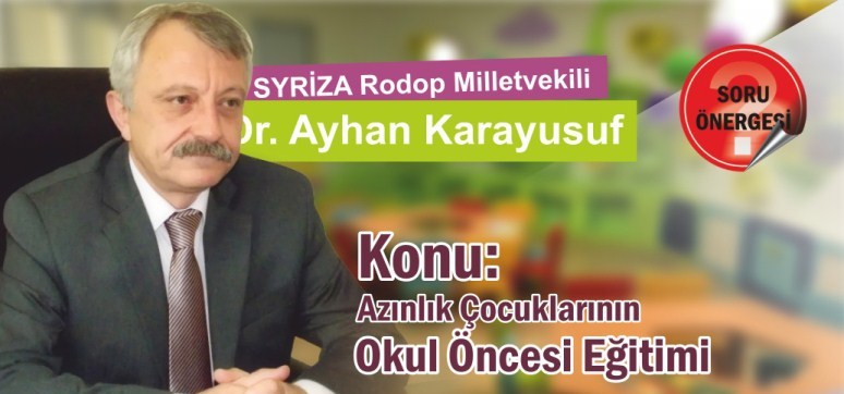 Azınlık Çocuklarının Okul Öncesi Eğitimini Sordu